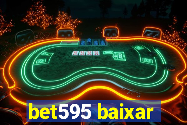 bet595 baixar